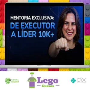 Plano 10K+ De executor a Líder Estratégico - Patricia Y Agopian