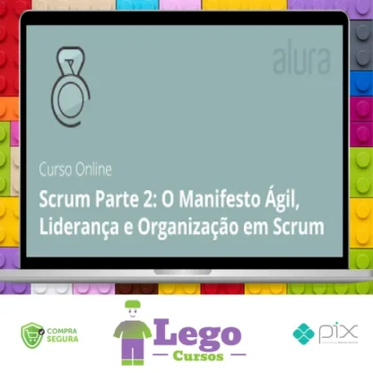 Scrum II Organizando e Iniciando - Alura