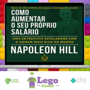 Como Aumentar O Seu Próprio Salário - Napoleon Hill