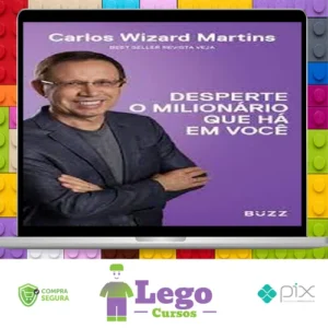 Desperte o Milionário que Há em Voce - Carlos Wizard Martins