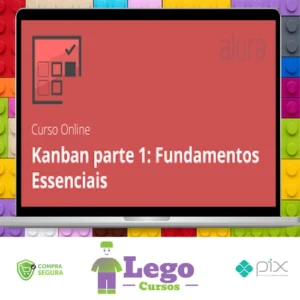Kanban Fundamentos e Práticas - Alura