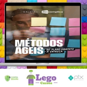 Métodos Ágeis: Do Planejamento à Entrega - Descomplica