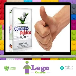 Guia Prático para Passar em Concurso Público em 1 Ano - Kalebe Dionísio