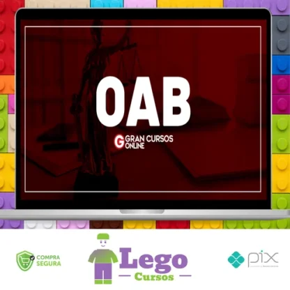 1ª Fase OAB XL - 40º Exame - Preparação Total (Curso Extensivo Completo) - Gran Concursos