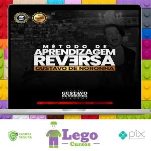 Método de Aprendizagem Reversa Intensivo - Gustavo de Noronha