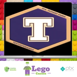 Testosterando - Tatiany Faria