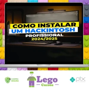 Como Instalar um Hackintosh Profissional - Gabriel Luchina