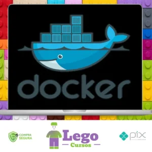 Docker Dominado: Aprenda do Zero ao Avançado Adm Containers - Mayko Silva