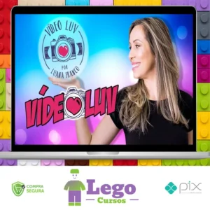 Curso Video Luv - Luana Franco