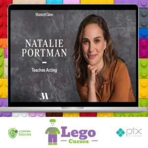 MasterClass Natalie Portman Teaches Acting - Natalie Portman [INGLÊS]