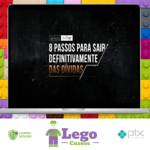 8 Passos para Sair Definitivamente das Dívidas - Paulo Vieira