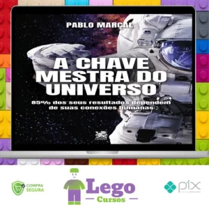 A Chave Mestra do Universo - Pablo Marçal
