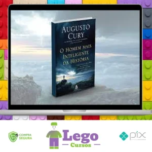 O Homem Mais Inteligente da História - Augusto Cury