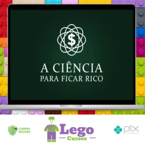 A Ciência Para Ficar Rico - Marcos Trombetta