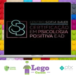 Psicologia Positiva - Sofia Bauer