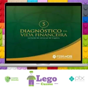 Diagnóstico da Vida Financeira - FEBRACIS