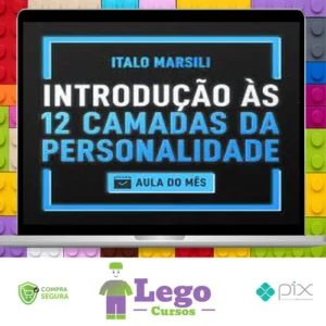Introdução às 12 Camadas da Personalidade - Italo Marsili