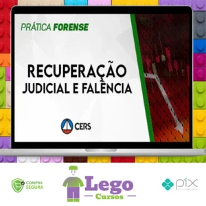 Prática Recuperação Judicial e Falência - CERS