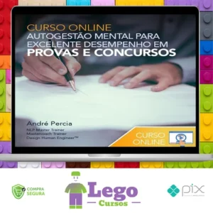 Autogestão Mental para Excelente Desempenho em Provas e Concursos - Andre Percia