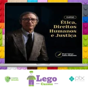 Ética, Direitos Humanos e Justiça - Prof. Victor Sales Pinheiro