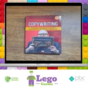 Copywriting: O Método Centenário de Escrita mais Cobiçado do Mercado Americano - Paulo Maccedo