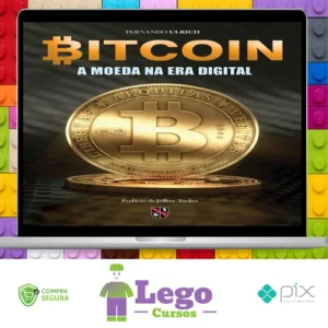 Bitcoin: A Moeda Na Era Digital - Fernando Ulrich
