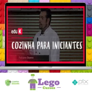 Cozinha para Iniciantes - Fabiano Bueno (EduK)