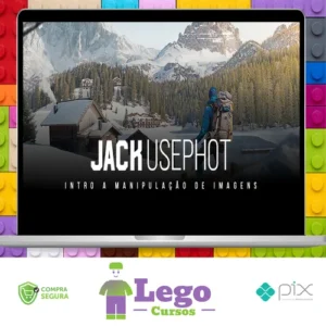 Intro a Manipulação de Imagens - Jack Usephot