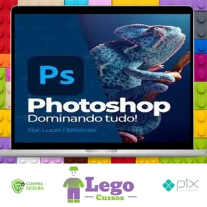 Photoshop: Dominando tudo - Lucas Flizikowski