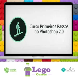 Curso Primeiros Passos no Photoshop 2.0 - Alisson Pawilak