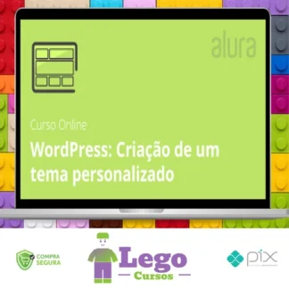 Curso Wordpress: Criação de um Tema do Zero - Alura