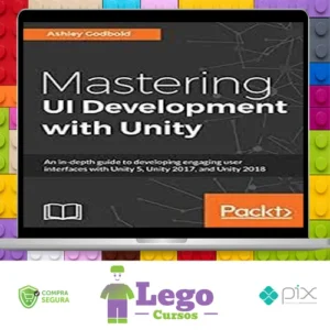 Packt: Mastering Ui Development With Unity - Dr. Ashley Godbold [English]