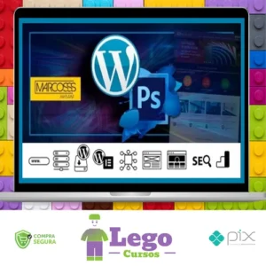 Wordpress, Photoshop, Elementor Intenso e Abrangente Para Sites - Marcos Cursos