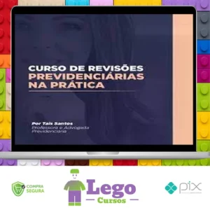 Curso de Revisão Previdenciária na Prática - Tais Santos