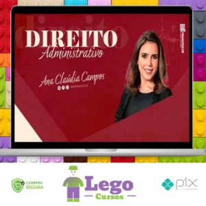 Direito Administrativo - Ana Cláudia Campos