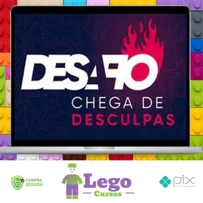Desafio: Chega de Desculpa - Ícaro De Carvalho
