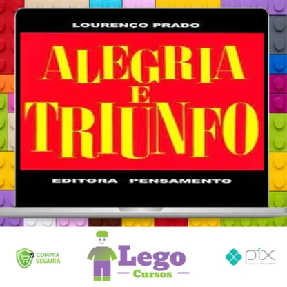 Editora Pensamento: Alegria e Triunfo - Lourenço Prado