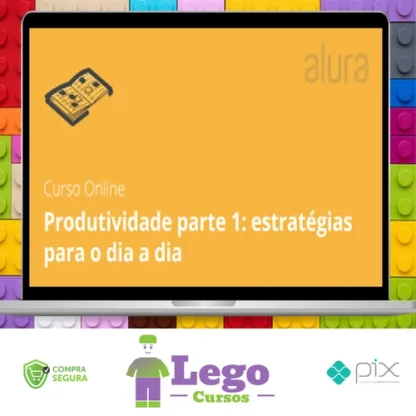 Eficácia para Aumentar a Produtividade - Alura