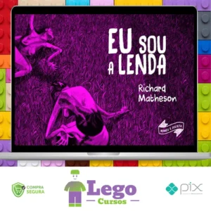 Eu Sou a Lenda - Richard Matheson