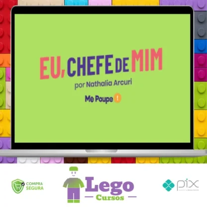 Eu, Chefe de Mim - Nathalia Arcuri