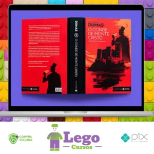 O Conde de Monte Cristo - Alexandre Dumas