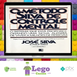 O Método Silva de Controle Mental - José Silva