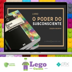 O Poder do Subconsciente - Dr. Joseph Murphy
