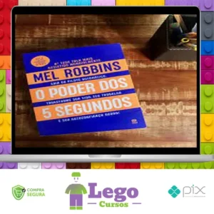 O Poder dos 5 Segundos - Mel Robbins