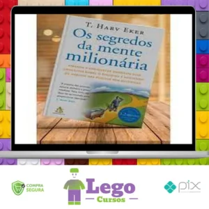 Os Segredos da Mente Milionária - T Harv Eker