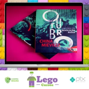 Outubro (Revolução Russa) - China Mieville