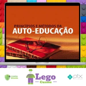 Princípios e Métodos da Auto-Educação - Olavo de Carvalho
