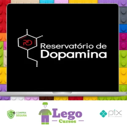 Reservatório de Dopamina - Eslen Delanogare