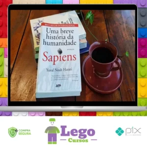 Sapiens: Uma Breve História da Humanidade - Yuval Noah Harari