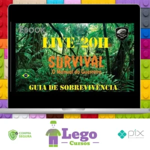 Survival: O Manual do Guerreiro (Guia de Sobrevivência) - Bravo Expedições